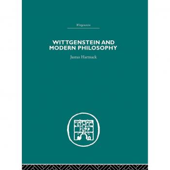 Wittgenstein and Modern Philosophy