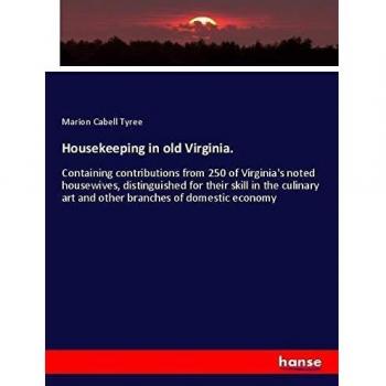 Housekeeping in old Virginia.