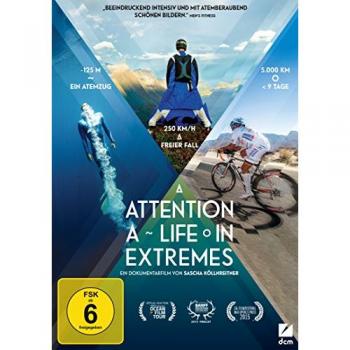 Attention: a Life in Extremes (Inkl.Hörfilmfassung)