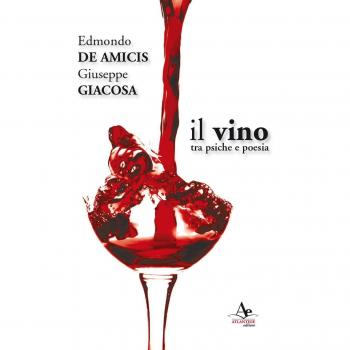 Il vino. Tra psiche e poesia