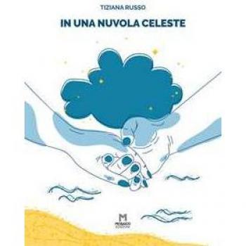 In una nuvola celeste Tiziana Russo