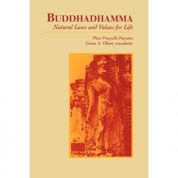 Buddhadhamma, Suny Series in Buddhist Studies