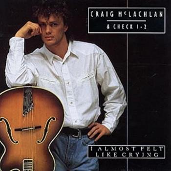 Rare Craig McLachlan I Almost Felt Like Crying Collectible Vinyl Single