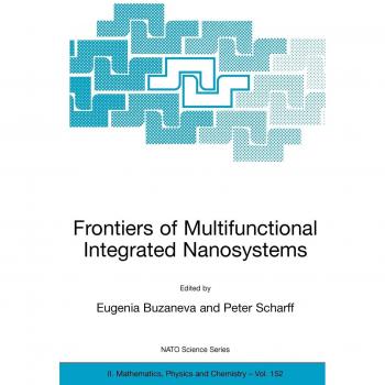 Frontiers of Multifunctional Integrated Nanosystems: Proceedings of the NATO ARW on Frontiers of Molecular-scale Science and Technology of Nanocarbon, ... Physics and Chemistry, 152, Band 152)