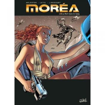 Moréa Tome 6 : la mort dans le sang