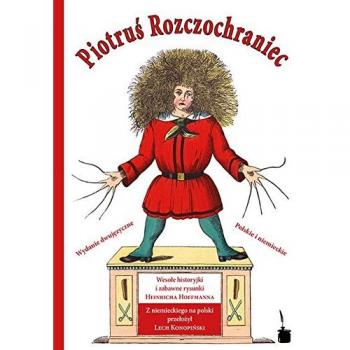 Piotruś Rozczochraniec: Wesole historyjki i zabawne rysunki