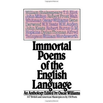 Immortal Poems of the English Language