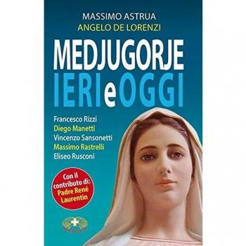 Medjugorje ieri e oggi