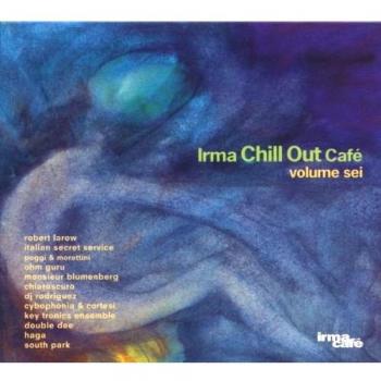 Irma Chill Out Café vol.6