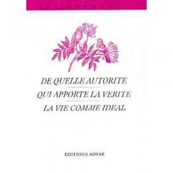 De quelle autorite. qui apporte la verite ?