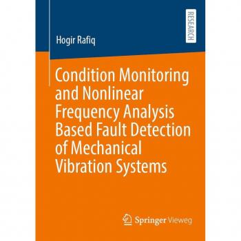 Condition Monitoring and Nonlinear Frequency Analysis Based Fault Detection of Mechanical Vibration Systems