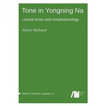 Tone in Yongning Na: Lexical tones and morphotonology