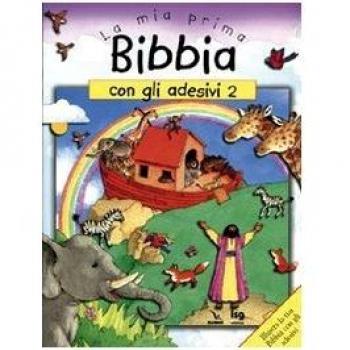 La mia prima Bibbia con gli adesivi (Vol. 2)