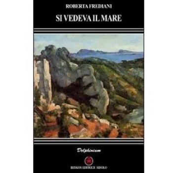 Si vedeva il mare