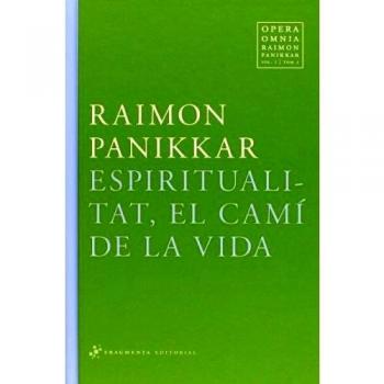Espiritualitat, el cami de la vida