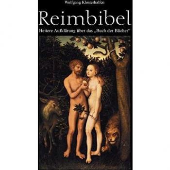 O Gott: die Bibel! Bibelgeschichten in Form von Gedichten
