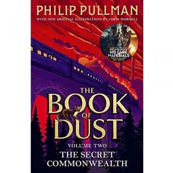 The Secret Commonwealth: The Book of Dust Volume Two