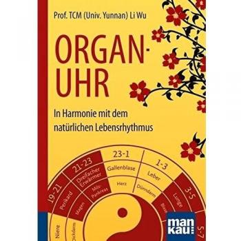 Organuhr. Kompakt-Ratgeber: In Harmonie mit dem natürlichen Lebensrhythmus
