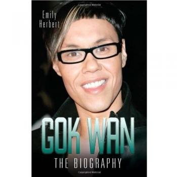 Gok Wan: The Biography