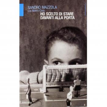 Ho scelto di stare davanti alla porta