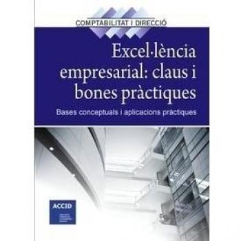 Excel·lència empresarial: claus i bones pràctiques