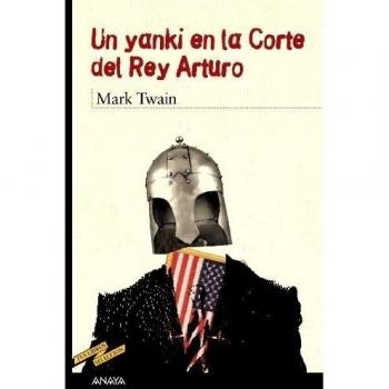 Un Yanki En La Corte Del Rey Arturo
