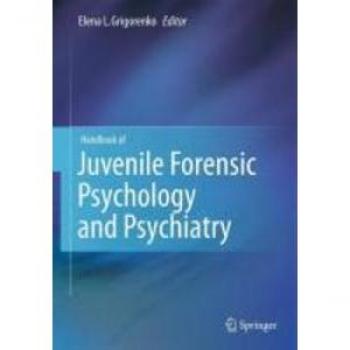 Handbook of Juvenile Forensic Psychology and Psychiatry