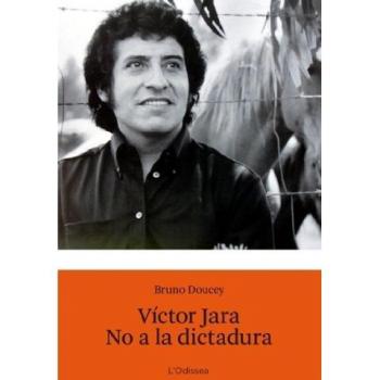Víctor Jara. No a la dictadura (Tapa blanda).