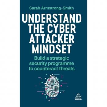 Understand the Cyber Attacker Mindset