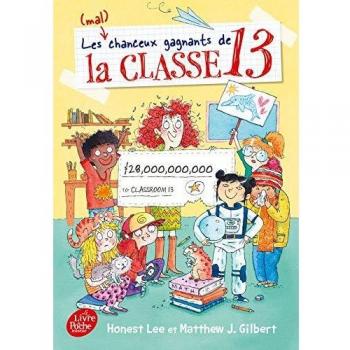 Les (mal)heureux gagnants de la classe 13