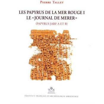 Les papyrus de la mer rouge i. le journal de merer