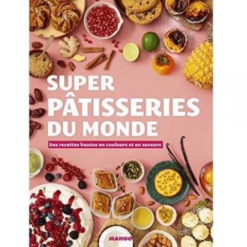 Super pâtisseries du monde