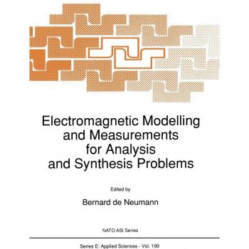 Electromagnetic Modelling and Measurements for Analysis and Synthesis Problems