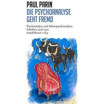 Die Psychoanalyse geht fremd