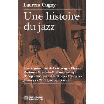 UNE HISTOIRE DU JAZZ