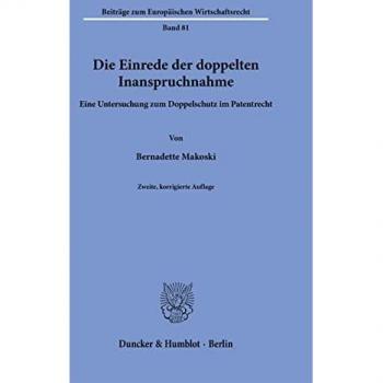 Makoski, Bernadette: Die Einrede der doppelten Inanspruchnahme.