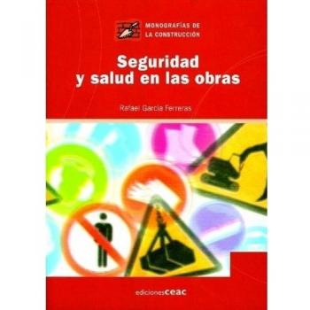 Seguridad y salud en las obras