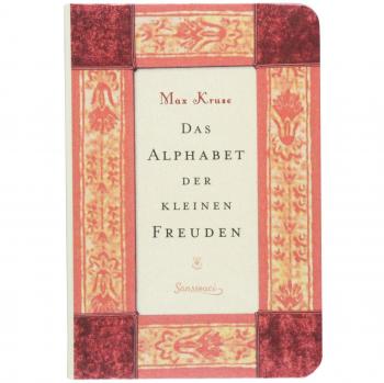Max Kruse Das Alphabet Der Kleinen Freuden