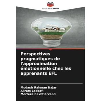 Najar, Mudasir Rahman: Perspectives pragmatiques de l'approximation émotionnelle chez les apprenants EFL