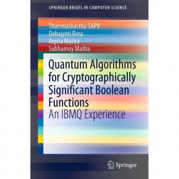 Vitalsource Technologies, Inc. Quantum Algorithms for Cryptographically Significant Boolean Functions