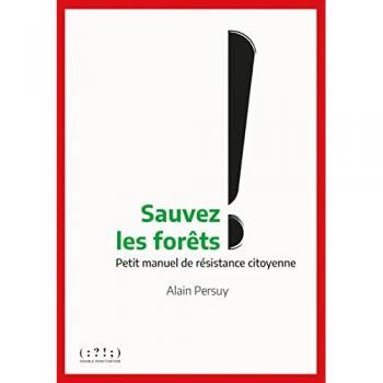 Sauvez les forêts !