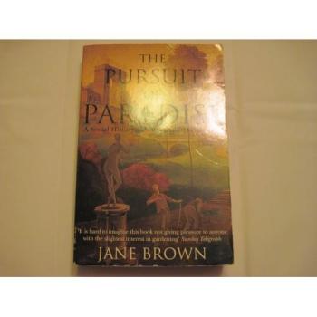 Jane Brown The Pursuit of Paradise