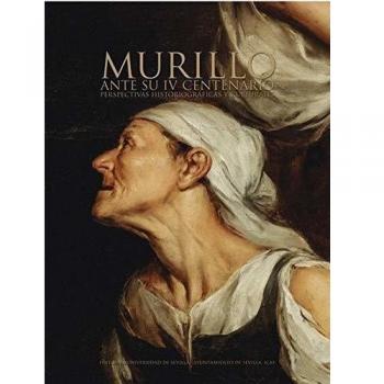 Murillo ante su IV centenario: Perspectivas historiográficas y culturales: 56