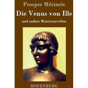 Die Venus von Ille : und andere Meisternovellen