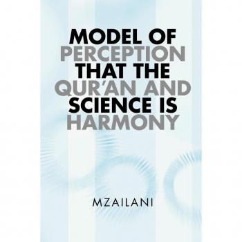Model of Perception That the Qur'an and Science Is Harmony