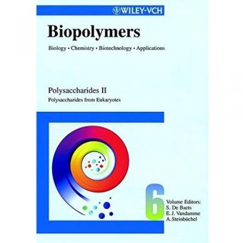 Biopolymers: Vol. 6: Polysaccharides II: Polysaccharides from Eukaryotes