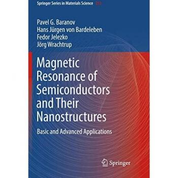 Baranov, Pavel G.: Magnetic Resonance of Semiconductors and Their Nanostructures