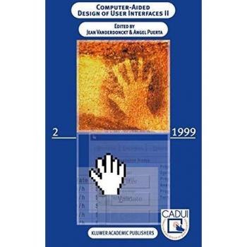 Computer-Aided Design of User Interfaces II