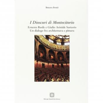 I dioscuri di Montecitorio. Ernesto Basile e Giulio Aristide Sartorio. Un dialogo fra architettura e pittura
