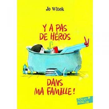 Y a pas de héros dans ma famille !